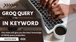 Groq query in keyword | Groq query tutorial hindi