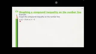 07.02 Graphing a compound inequality on the number line