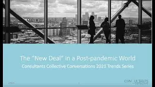 2021 Trends Series: The “New Deal” in a Post pandemic World
