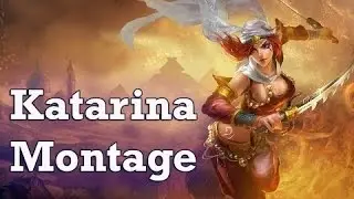 Katarina Montage #1 - Epic Katarina Plays Compilation (League of Legends)