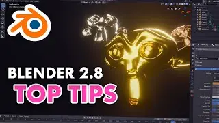 Top Tips in Blender 2.8 You Probably Didn't Know