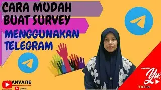 CARA MUDAH MELAKUKAN SURVEY DENGAN MENGGUNAKAN TELEGRAM