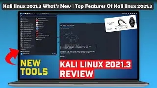 Kali Linux 2021.3 Overview |  Kali Linux 2021.3