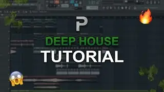 HOW TO MAKE: Deep House - FL Studio tutorial