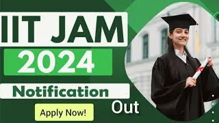 IIT JAM 2024 | IIT JAM form Fill up 2023 | IIT JAM Notification | How to fill IIT JAM 2023 form