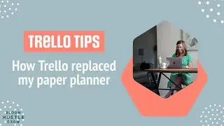 How Trello Replaced My Paper Planner