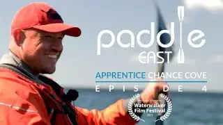 Paddle East - The Apprentice at Chance Cove