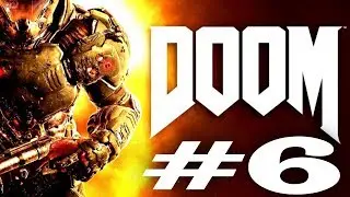 Прохождение игры DOOM 4.Часть 6. - По следам красотки Сьют!