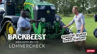 John Deere 8RX Lohnercheck mit Sven Tietzer | BACKBEEST Lohnercheck