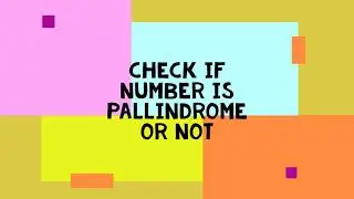 check if number is palindrome or not