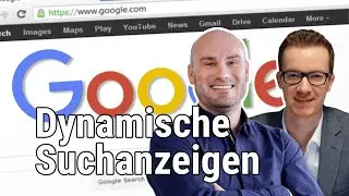Dynamische Suchanzeigen richtig nutzen 🤖 | Alexander Küblbek im Interview