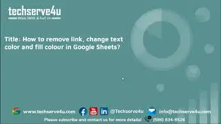 23 How to remove link, change text color and fill color in Google Sheets