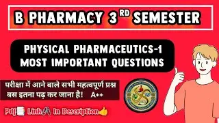 Physical Pharmaceutics-1 ||  Most Important questions || B Pharmacy 3rd Semester