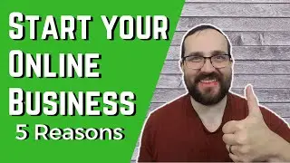 5 Reasons To Start An Online Business And Work From Home