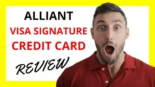 🔥 Alliant Visa Signature Credit Card Review: Exploring Rewards and Considerations