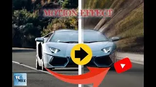 PHOTOSHOP | MOTION ANIMATION EFFECT IN PHOTOSHOP | BLUR EFFECT IN CAR | TAMIL | TGMAX.#photoshop