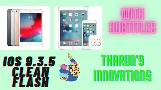 How to flash systed os/ipsw in iDevices through a Windows/Mac PC! In Tamil/With Subtitles!
