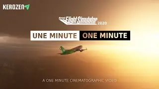 Une minute avec Flight Simulator 2020 - One minute with MSFS2020