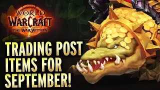 NEW! Trading Post Items For September! World of Warcraft The War Within
