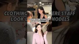 Clothing Store Where Staff Look Like Supermodels 🤭 