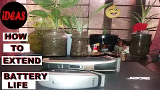 HOW TO EXTEND BATTERY LIFE | IDEAS