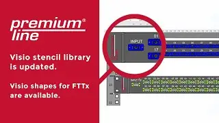 Visio stencil library is updated. Visio shapes for FTTx are available
