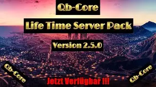FiveM Qb-Core Lifetime Server Pack ( Update v.2.5.0 )