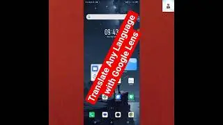 Translate Any Language with Google Lens – Step by Step Guide