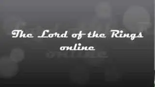 Властелин колец онлайн. Трейлер к будущему сериалу. The lord of the rings online (Lotro)