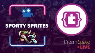 Dream Space LIVE: Sporty Sprites