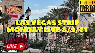 ♦️MONDAY WALK | LAS VEGAS STRIP RIGHT NOW TOUR! | Aug 9th, 2021