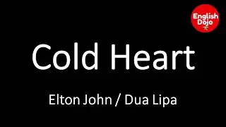 Songclub! Cold Heart  /  Elton John - Dua Lipa