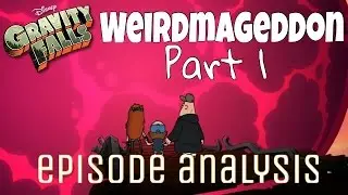 Gravity Falls- Weirdmageddon Part 1 Episode Analysis + Secrets and Codes
