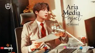 [Teaser] ARIA MEDIA PROJECT #2 Blizzard