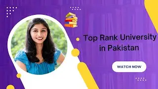 Top Rank University in Pakistan