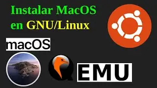 MacOS Catalina en ubuntu con Qemu