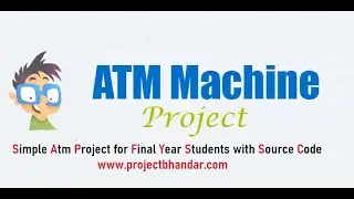Simple Atm Project for Final Year Student | Android Project and Website Project with Source Code