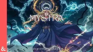 Le Lore Complet de Mystra : La Déesse de la Magie