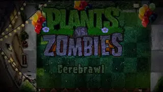 plants vs zombies real life edition Soundtrack Cerebrawl (Theme)
