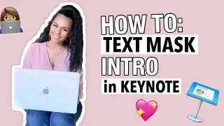 HOW TO MAKE A YOUTUBE INTRO | Keynote Tutorial (Text Masking)