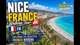 Nice France Walking Tour 4K 🇫🇷 | Exploring the Beautiful French Riviera
