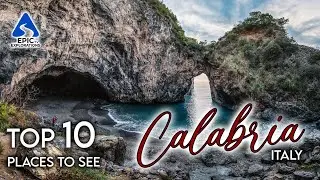 Calabria, Italy: Top 10 Places and Things to See | 4K Travel Guide