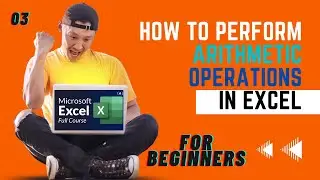 How To Perform Arithmetic Operations in Excel | microsoft office | office 365