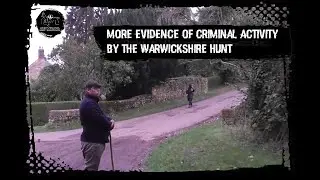 More evidence of criminal activity by the Warwickshire Hunt