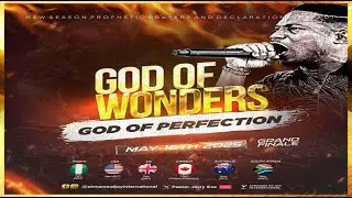 GOD OF WONDERS; GOD OF PERFECTION [GRAND FINALE] || NSPPD || 16TH MAY 2025