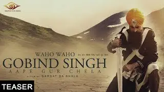 Waho Waho Gobind Singh Aape Gur Chela |Teaser | Bhai Mehtabh Singh Ji | Mr.Rubal |Brown Eyes Music