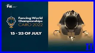 Cairo 2022 Fencing World Championships - DAY05 Piste Blue 2