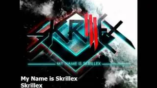 Skrillex-My Name is Skrillex