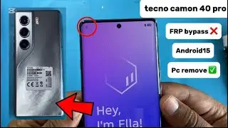 tecno camon 40 pro frp bypass 2026 ❌ | PC remove ✅￼