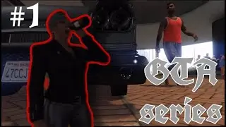 GTA series 1